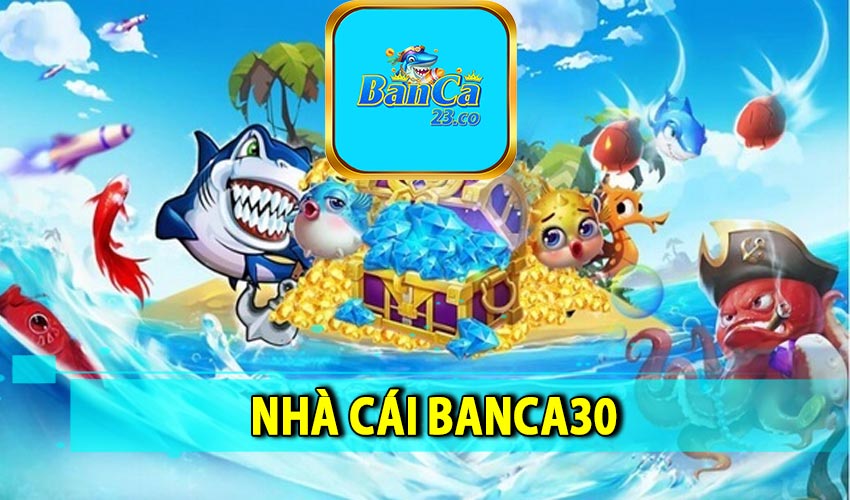 nhà cái banca30
