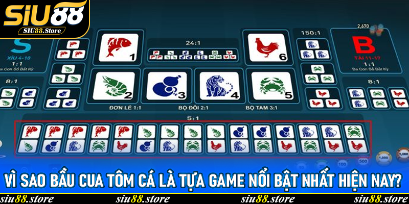 Vì sao Bầu Cua Tôm Cá là tựa game nổi bật nhất hiện nay?